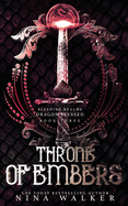 Throne of Embers: Bleeding Realms - Dragon Blessed Book Three