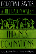 Thrones and Dominations - Sayers, Dorothy L, and Walsh, Jill Paton