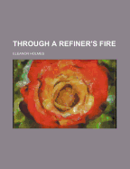 Through a Refiner's Fire