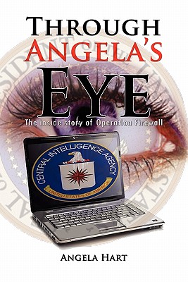 Through Angela's Eye - Hart, Angela