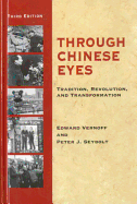 Through Chinese Eyes: Tradition, Revolution, and Transformation