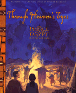 Through Heaven's Eyes: Prince of Egypt Deluxe Storybook - Schwartz, Stephen (Introduction by), and Schwartz, Stephen (Illustrator), and Schwartz, Steven (Illustrator)