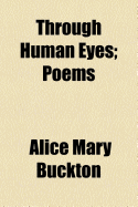 Through Human Eyes: Poems