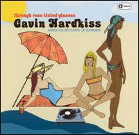 Through Rose Tinted Glasses - Gavin Hardkiss