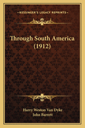 Through South America (1912)