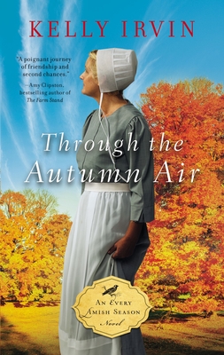 Through the Autumn Air - Irvin, Kelly