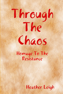 Through The Chaos
