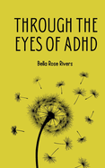 Through the eyes of ADHD