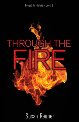 Through the Fire - Reimer, Susan