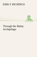 Through the Malay Archipelago