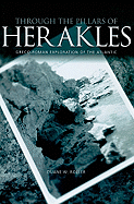 Through the Pillars of Herakles: Greco-Roman Exploration of the Atlantic