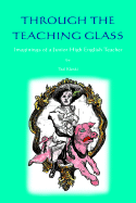 Through the Teaching Glass