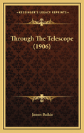 Through the Telescope (1906)