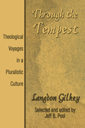 Through the Tempest: Theological Voyages in a Pluralistic Culture