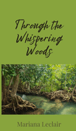 Through the Whispering Woods