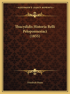 Thucydidis Historia Belli Peloponnesiaci (1855)