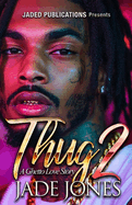 Thug 2: The Finale