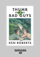 Thumb and the Bad Guys