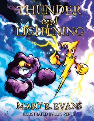 Thunder and Lightning - Evans, Mary E