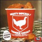 Thunder Chicken - The Mighty Imperials