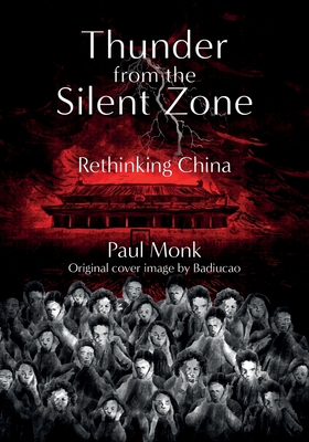 Thunder from the Silent Zone - Monk, Paul