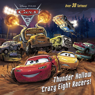 Thunder Hollow Crazy Eight Racers! (Disney/Pixar Cars 3) - Depken, Kristen L