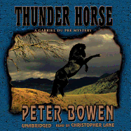 Thunder Horse: A Gabriel Du Pre Mystery