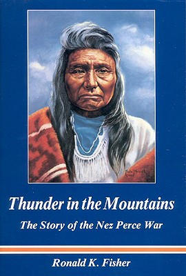 Thunder in the Mountains - Fisher, Ron, and Fisher, Ronald K