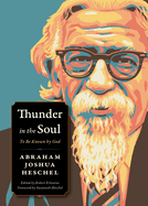 Thunder in the Soul: To Be Known by God