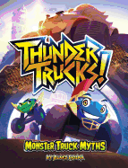 Thundertrucks!: Monster Truck Myths