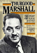 Thurgood Marshall: The Fight for Equal Justice