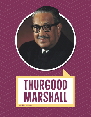 Thurgood Marshall - Wilson, Lakita
