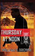 Thursday at Noon: A Middle East Spy Thriller