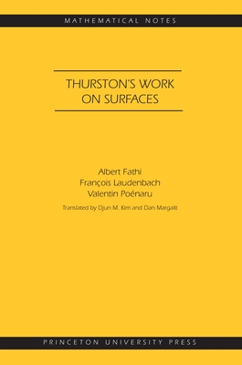 Thurston's Work on Surfaces (Mn-48) - Fathi, Albert, and Laudenbach, Franois, and Ponaru, Valentin