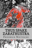 Thus Spake Zarathustra A Book for All and None