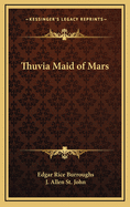 Thuvia Maid of Mars