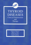 Thyroid Diseases: Clinical Fundamentals and Therapy