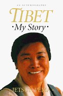 Tibet: My Story