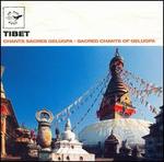 Tibet: Sacred Chants of Gelugpa