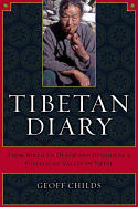 Tibetan Diary: From Birth to Death and Beyond in a Himalayan Valley of Nepal