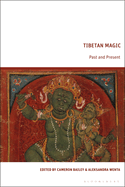 Tibetan Magic: Past and Present