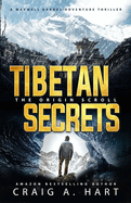 Tibetan Secrets: The Origin Scroll