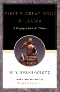 Tibet's Great Yog  Milarepa: A Biography from the Tibetan Being the Jets?n-Kabbum or Biographical History of Jets?n-Milarepa, According to the Late L ma Kazi Dawa-Samdup's English Rendering