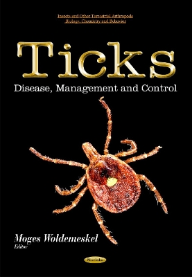 Ticks: Disease, Management & Control - Woldemeskel, Moges (Editor)