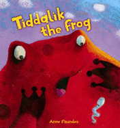 Tiddalik the Frog - Faundez, Anne