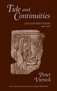 Tide and Continuities: Last and First Poems, 1995-1938