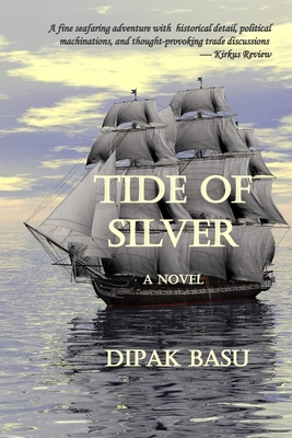 Tide of Silver - Basu, Dipak