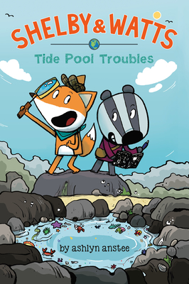 Tide Pool Troubles - Anstee, Ashlyn