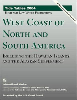 Tide Tables 2004 - Noaa, and International Marine Publishing Company (Creator)