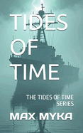 Tides of Time: The Tides of Time Series